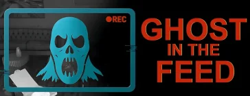 Ghost In The Feed - Jogo de Terror para PC | NuciGames