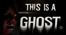 This is a Ghost : ゴーストハンティングゲーム